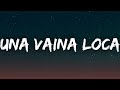 Fuego - Una Vaina Loca (Letra/Lyrics)