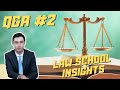 Law School Advice from a Lawyer |  Law School Q&amp;A #2 | Law School Insights