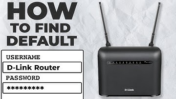 How to find Default username and Password | D-Link