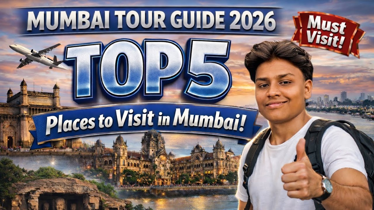 Mumbai Tour Guide 2026 🇮🇳 | Top 5 Places to Visit in Mumbai (Must Visit Spots!)