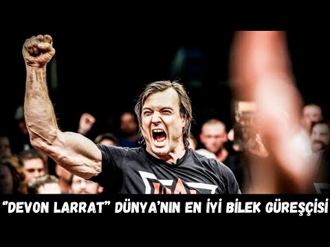 DEVON LARRAT KİMDİR? | Steroid Kullanıyor Mu?