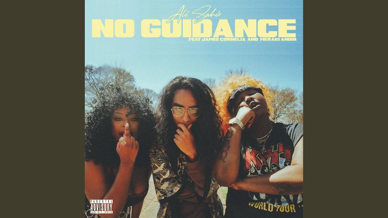 No Guidance feat Jamee Cornelia Meraki Anoir YouTube