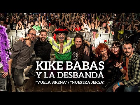 Kike Babas & La Desbandá - Vuela sirena / Nuestra jerga