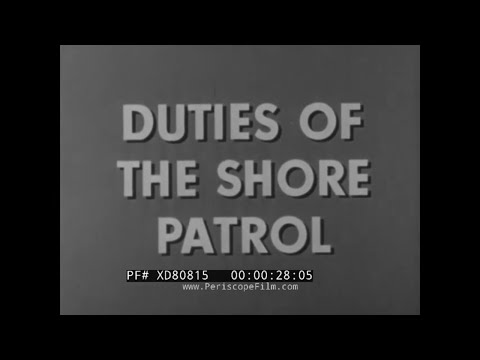 DUTIES OF THE SHORE PATROL 1951 U S NAVY MILITARY POLICE TRAINING FILM XD80815