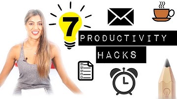 7 PRODUCTIVITY HACKS| @LITERALLYANIKA| ANIKA MORJARIA