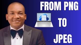 How to Convert Images from PNG to JPEG on Windows 11 Laptop How to Convert Images from PNG to JPEG on Windows 11 Laptop