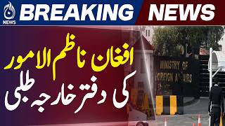 Pakistan Afghanistan Relations | Foreign Office Protest | Karachi Incident - Aaj News