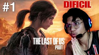 The Last Of Us Part I PERO en modo DIFICIL - #1