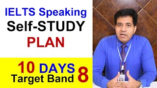 IELTS SPEAKING: 10 Days Self-Study PLAN for 8 Band By Asad Yaqub