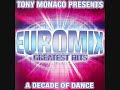 Tony Monaco Presents Euromix Greatest Hits - A Decade Of Dance CD1