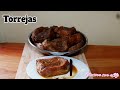 Como hacer RICAS TORREJAS (Salvadoreñas)