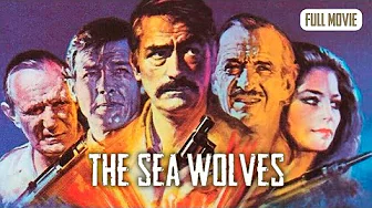 The Sea Wolves | English Full Movie | Action History War