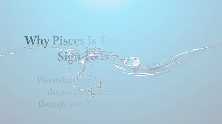 Why Pisces Is The Most Difficult Sign To Understand - DayDayNews