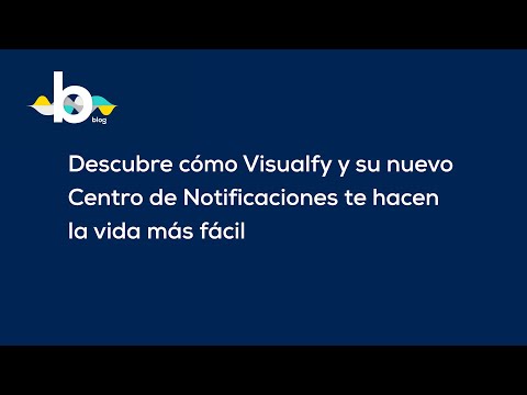 Descubre el nuevo centro de notificaciones de la app de Visualfy -Visualfy