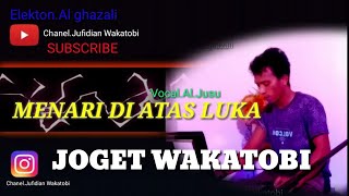 Download Lagu Music joget Wakatobi Kau Menari Di Atas Luka Vocal.Aljusu full Basss MP3