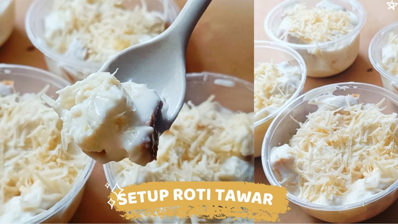 SETUP ROTI TAWAR DESSERT BUAT BERBUKA PUASA - YouTube