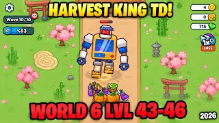 Harvest King Farm Defense TD World 6 Lvl 43-46 2026  screenshot 1