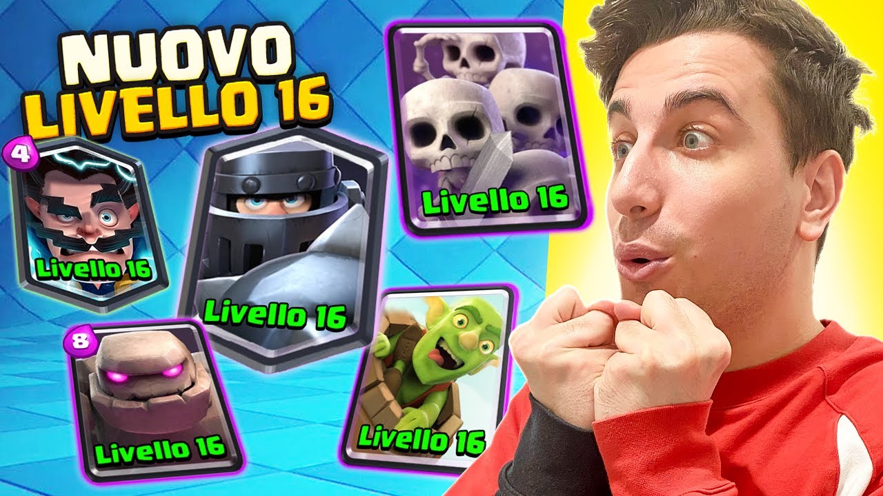 Ecco il *NUOVO* LIVELLO 16 su Clash Royale! - YouTube
