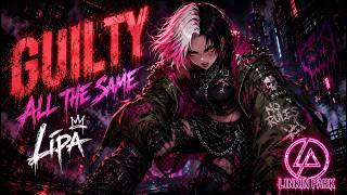 Guilty All The Same - Cover By Lipa | Linkin Park | Rakim | Nightcore | Lyrics