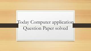 Solved Question Paper today's exam : Computer Application to business&E-commerce | (MCom Final Year) screenshot 1