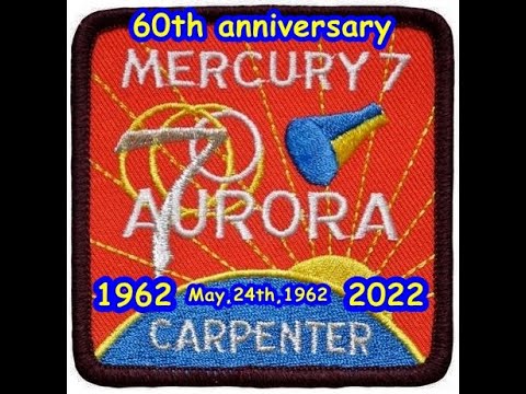 60th anniversary of the manned Mercury spaceflight „Aurora 7“, 1962 – 2022 (May, 24th, 1962)