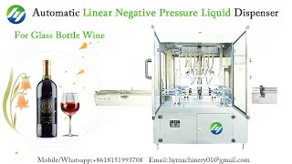 Automatic Linear Negative Pressure Liquid Dispenser for glass bottle wine