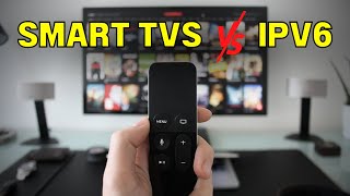 IPV6 nas SMART TVS - PRINCIPAIS PROBLEMAS e COMO RESOLVER