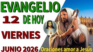 Evangelio de hoy viernes 12 de junio de 2026