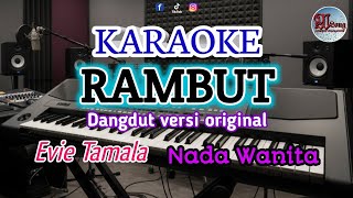 RAMBUT KARAOKE Evie Tamala 