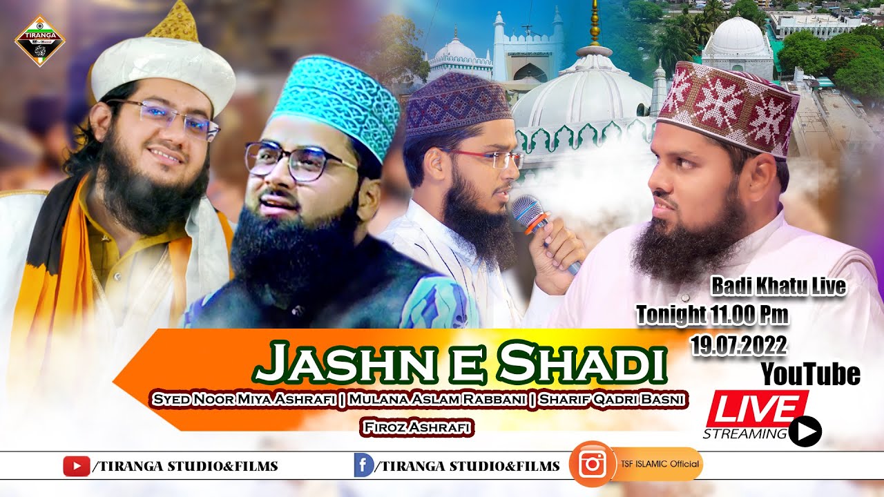 Live | Jashn E Shadi | Badi Khatu | Syed Noor Miya Ashrafi| Mulana Aslam Rabbani
