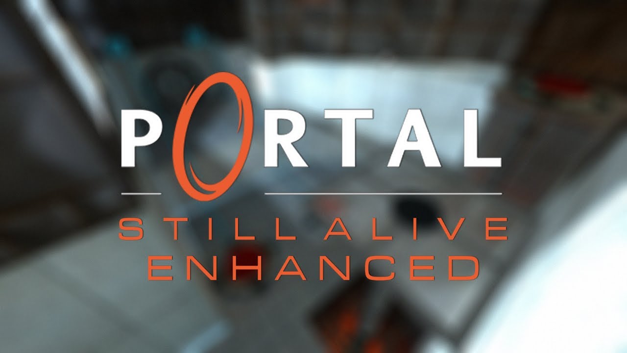Portal: Still Alive Enhanced Official trailer