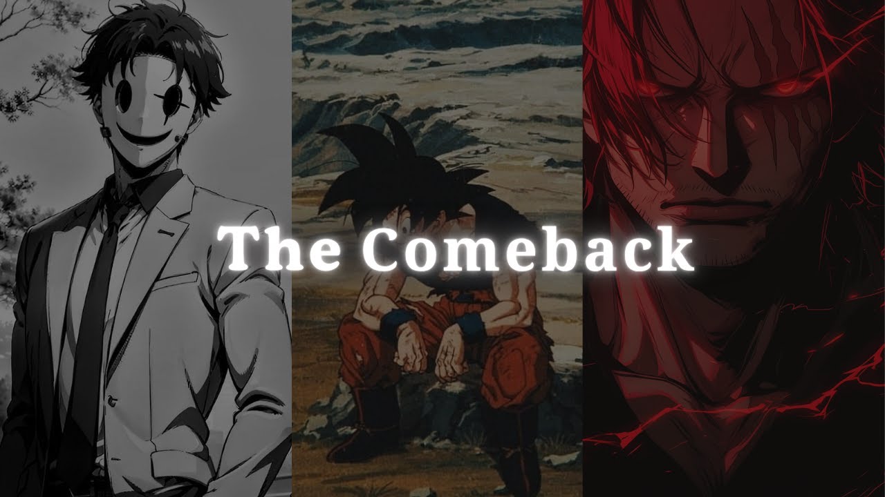 The Comeback Rise Stronger Than Ever Before Anime Motivation speech