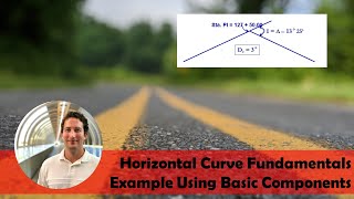 Example of Horizontal Curve Calcuations - Basic Components