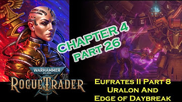 Warhammer 40k Rogue Trader chp 4 part 26 PS5 Unfair Difficulty Dogmatic Officer Psyker