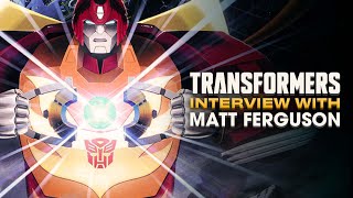 Hasbro Pulse | TRANSFORMERS Interview with Matt Ferguson
