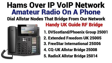 Dial Allstar RF Bridge On Hams Over  IP (HoIP) SIP VoIP UK Ham Radio Networks, Ham Radio On A Phone