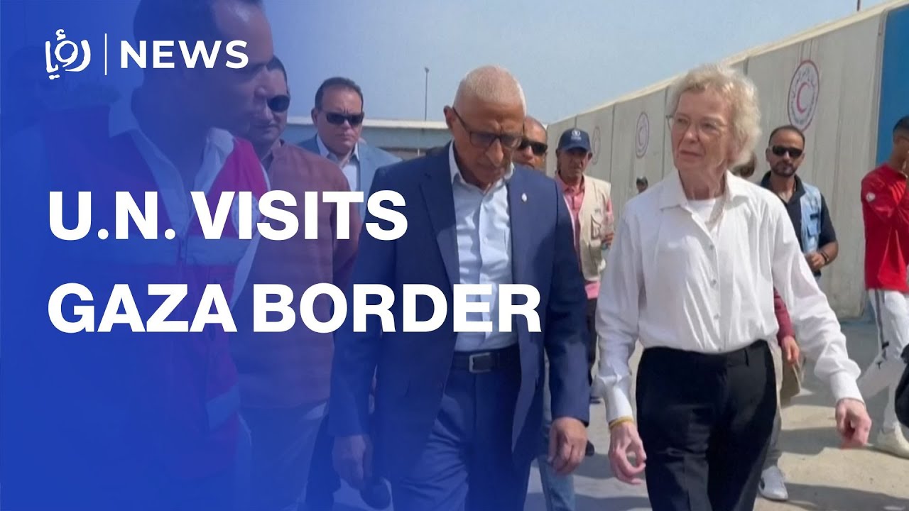 UN and European delegations visit Egypt-Gaza border amid ongoing crisis