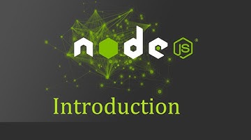 Node js Tutorial for Beginners - 1 - Introduction