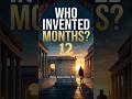 Why Are There 12 Months?