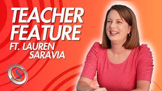 Teacher Feature: Lauren Saravia