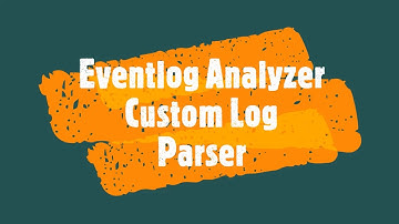 Eventlog Analyzer – Custom Log Parsing | ManageEngine