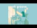 Soft Groove Jazz City Night Morning Flow For Focus Study Relaxing 3 Hours mp3