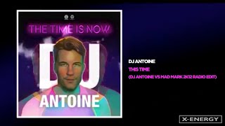 DJ Antoine - This Time (DJ Antoine vs Mad Mark 2k12 Radio Edit)