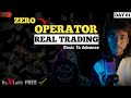 Day1 zero to operator learn trading by mr star sahil   trading