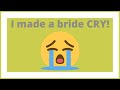 I made a bride CRY! *emotional*