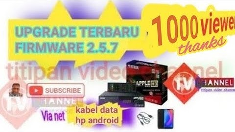 UPGRADE TERBARU FIRMWARE 2.5.7 | FIRMWARE 257 STB DVBT2 MATRIX APPLE HD MERAH VIA NET ANDROID