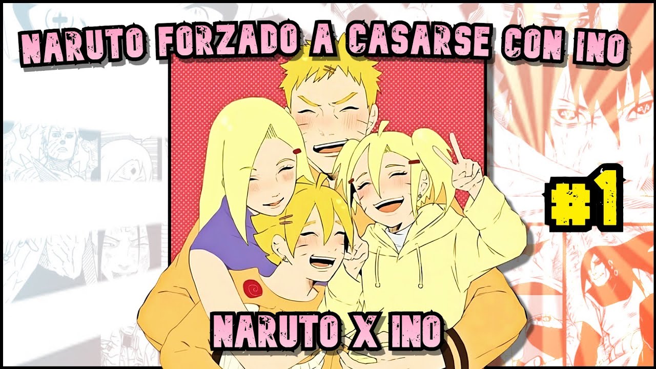 💥 QHPS NARUTO era FORZADO a CASARSE con INO | #1 💍