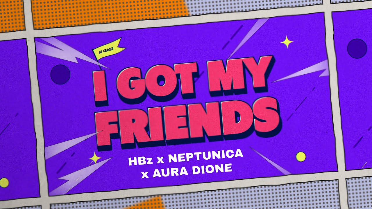 HBz, Neptunica & Aura Dione - Friends (Official Lyric Video) - YouTube