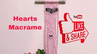 DIY | MACRAME HEARTS PATTERN TUTORIAL