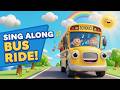 Sing Along Bus Ride Song 🚍🎶 | Fun Kids Nursery Rhyme Adventure